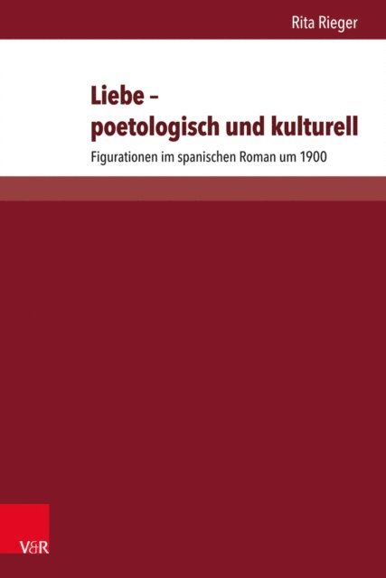 Rita Rieger - Liebe – poetologisch und kulturell, E-bok. Tillgänglighet: Lägg i varukorg