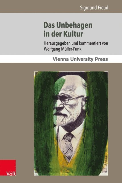 Sigmund Freud, Wolfgang Muller-Funk - Das Unbehagen in der Kultur, E-bok
