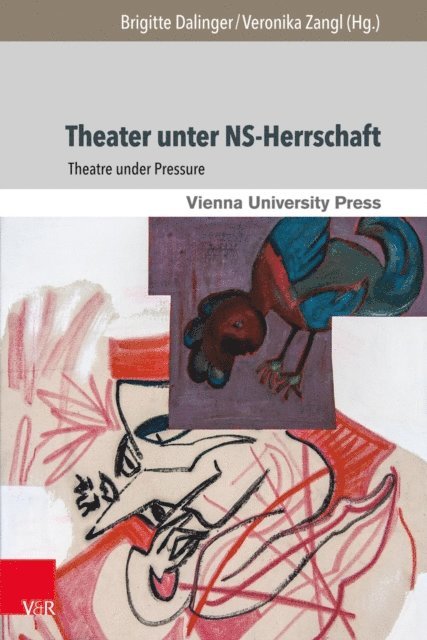 Veronika Zangl, Brigitte Dalinger - Theater unter NS-Herrschaft, E-bok