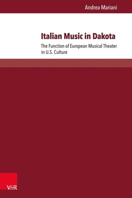 Andrea Mariani - Italian Music in Dakota, E-bok