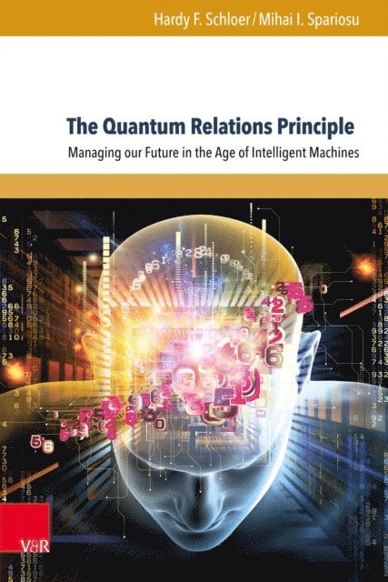 Mihai I. Spariosu, Hardy F. Schloer - Quantum Relations Principle, E-bok