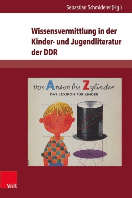 Sebastian Schmideler - Wissensvermittlung in der Kinder- und Jugendliteratur der DDR, E-bok