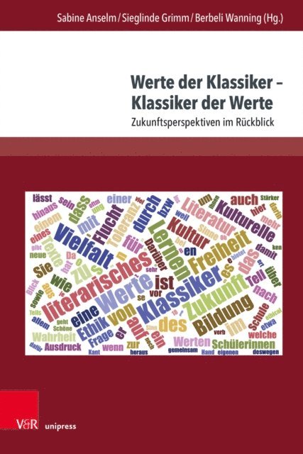 Berbeli Wanning, Sieglinde Grimm, Sabine Anselm - Werte der Klassiker – Klassiker der Werte, E-bok