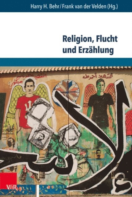 Frank van der Velden, Harry H. Behr - Religion, Flucht und Erzählung, E-bok