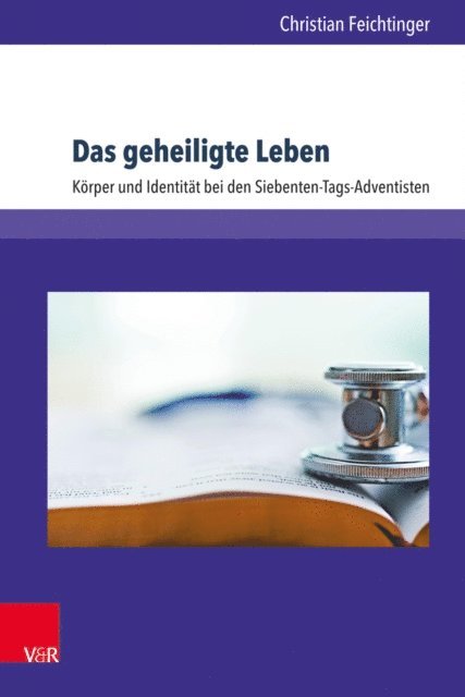 Christian Feichtinger - Das geheiligte Leben, E-bok