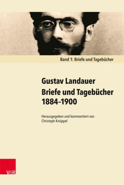 Gustav Landauer, Christoph Knuppel - Briefe und Tagebücher 1884–1900, E-bok