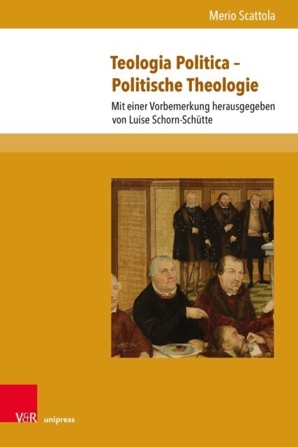 Merio Scattola, Luise Schorn-Schutte - Teologia Politica - Politische Theologie, E-bok