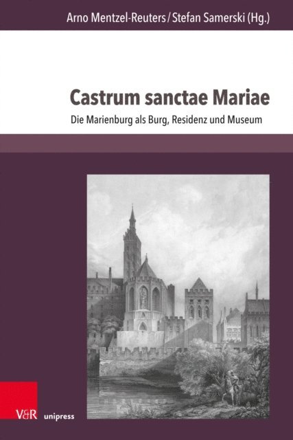 Stefan Samerski, Arno Mentzel-Reuters - Castrum sanctae Mariae, E-bok