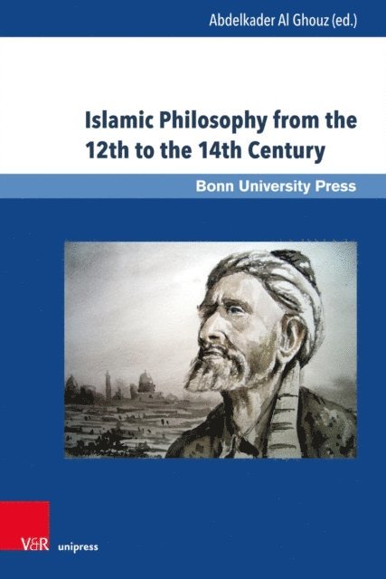 Abdelkader Al Ghouz - Islamic Philosophy from the 12th to the 14th Century, E-bok