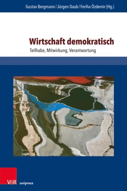 Feriha Ozdemir, Jurgen Daub, Gustav Bergmann - Wirtschaft demokratisch, E-bok