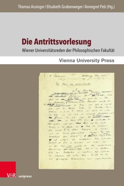 Annegret Pelz, Elisabeth Grabenweger, Thomas Assinger - Die Antrittsvorlesung, E-bok