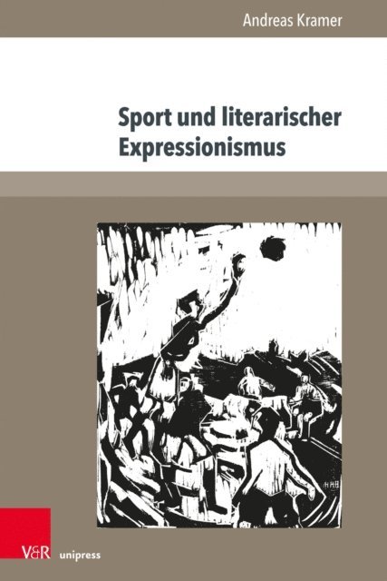 Andreas Kramer - Sport und literarischer Expressionismus, E-bok
