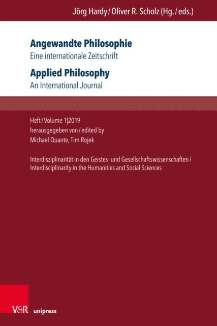 Tim Rojek, Michael Quante - Angewandte Philosophie. Eine internationale Zeitschrift / Applied Philosophy. An International Journal, E-bok