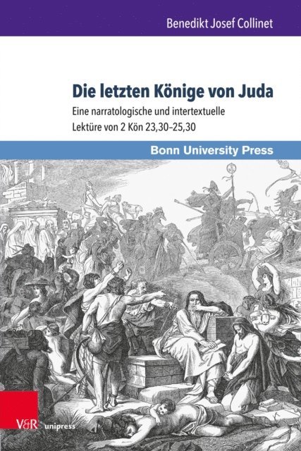 Benedikt Josef Collinet - Die letzten Könige von Juda, E-bok