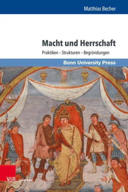 Matthias Becher, Daniel G. Konig, Hendrik Hess, Florian Hartmann, Linda Dohmen - Macht und Herrschaft, E-bok