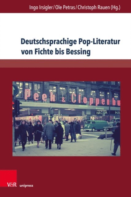 Christoph Rauen, Ole Petras, Ingo Irsigler - Deutschsprachige Pop-Literatur von Fuchs bis Bissing, E-bok