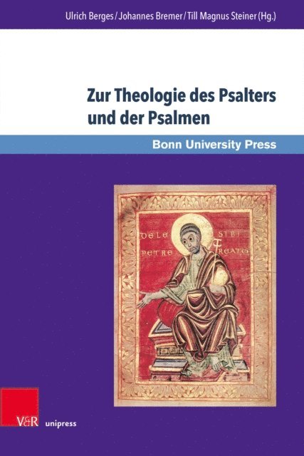 Till Magnus Steiner, Johannes Bremer, Ulrich Berges - Zur Theologie des Psalters und der Psalmen, E-bok