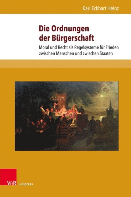 Karl Eckhart Heinz - Die Ordnungen der Bürgerschaft, E-bok