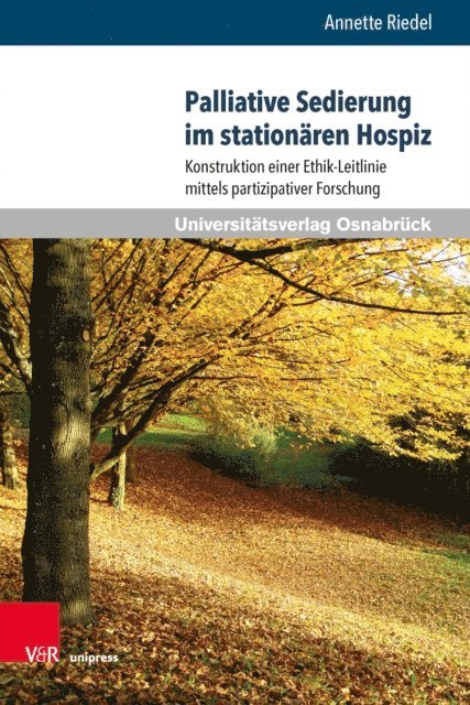 Annette Riedel - Palliative Sedierung im stationären Hospiz, E-bok