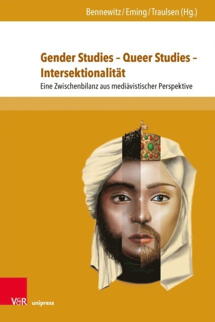 Johannes Traulsen, Jutta Eming, Ingrid Bennewitz - Gender Studies – Queer Studies – Intersektionalität, E-bok