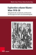 Exploration urbaner Rÿume ? Wien 1918?38