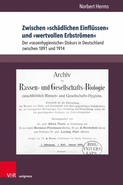 Norbert Herms - Zwischen »schädlichen Einflüssen« und »wertvollen Erbströmen«, E-bok