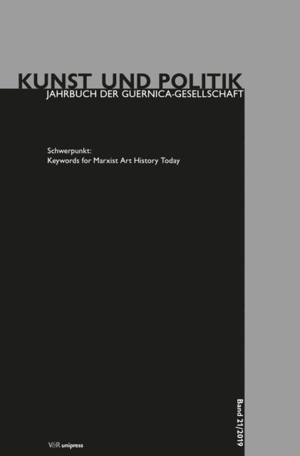 Andrew Hemingway, Larne Abse Gogarty - Keywords for Marxist Art History Today, E-bok
