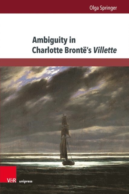 Olga Springer - Ambiguity in Charlotte Bronte's Villette, E-bok