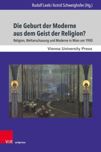 Astrid Schweighofer, Rudolf Leeb - Die Geburt der Moderne aus dem Geist der Religion?, E-bok