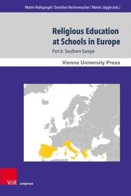 Martin Jaggle, Dorothea Rechenmacher, Martin Rothgangel - Religious Education at Schools in Europe, E-bok