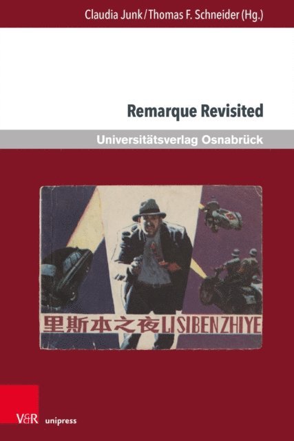 Thomas F. Schneider, Claudia Junk - Remarque Revisited, E-bok