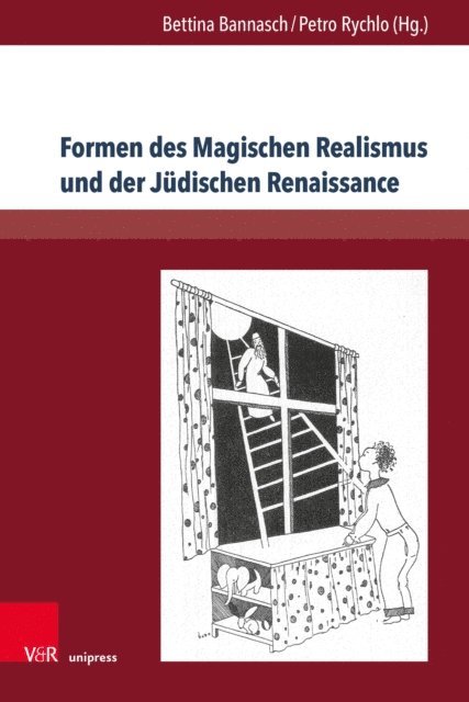 Petro Rychlo, Bettina Bannasch - Formen des Magischen Realismus und der Jüdischen Renaissance, E-bok
