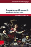 Traumwissen und Traumpoetik von Dante bis Descartes