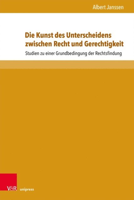 Albert Janssen - Die Kunst des Unterscheidens zwischen Recht und Gerechtigkeit, E-bok