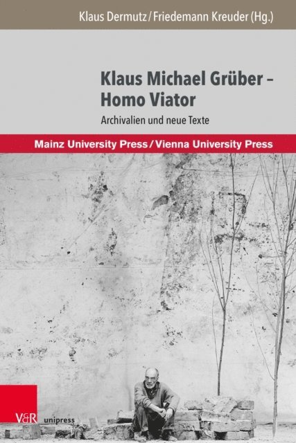 Friedemann Kreuder, Klaus Dermutz - Klaus Michael Grüber – Homo Viator, E-bok