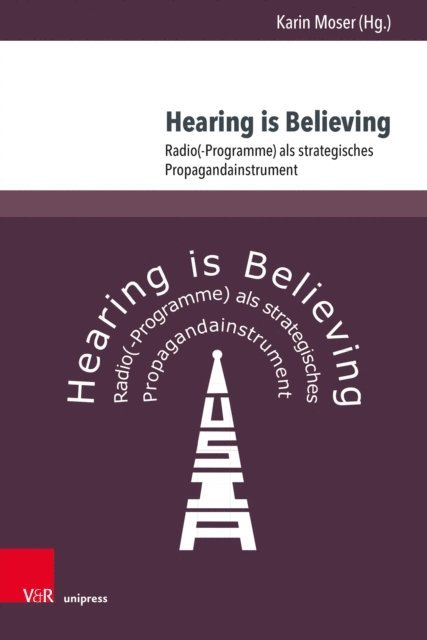 Karin Moser - Hearing is Believing, E-bok