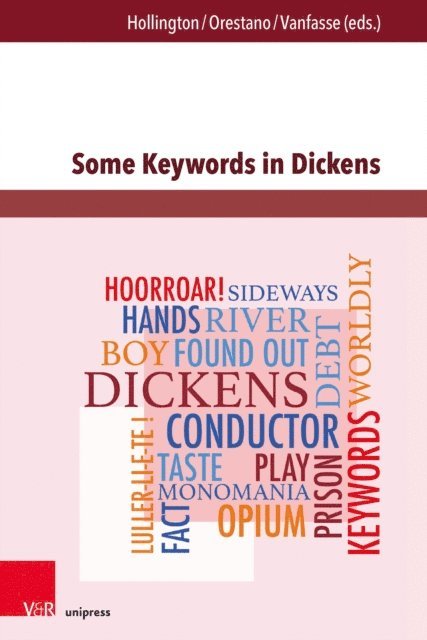 Nathalie Vanfasse, Francesca Orestano, Michael Hollington - Some Keywords in Dickens, E-bok