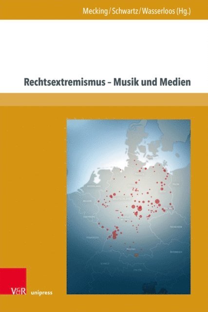 Yvonne Wasserloos, Manuela Schwartz, Sabine Mecking - Rechtsextremismus – Musik und Medien, E-bok