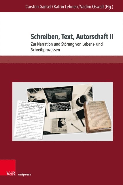 Vadim Oswalt, Katrin Lehnen, Carsten Gansel - Schreiben, Text, Autorschaft II, E-bok