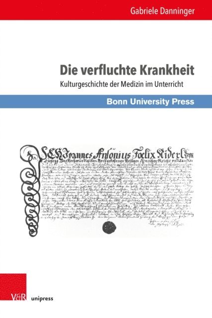 Gabriele Danninger - Die verfluchte Krankheit, E-bok