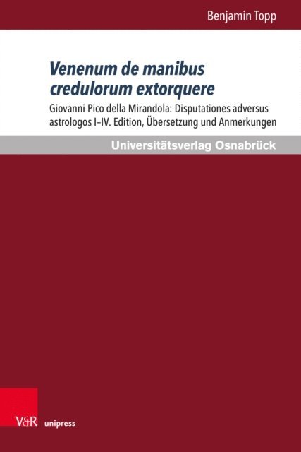 Benjamin Topp - Venenum de manibus credulorum extorquere, E-bok