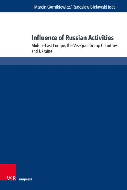 Radoslaw Bielawski, Marcin Gornikiewicz - Influence of Russian Activities, E-bok