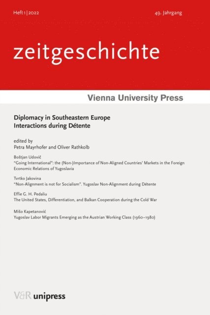 Oliver Rathkolb, Petra Mayrhofer - Diplomacy in Southeastern Europe, E-bok