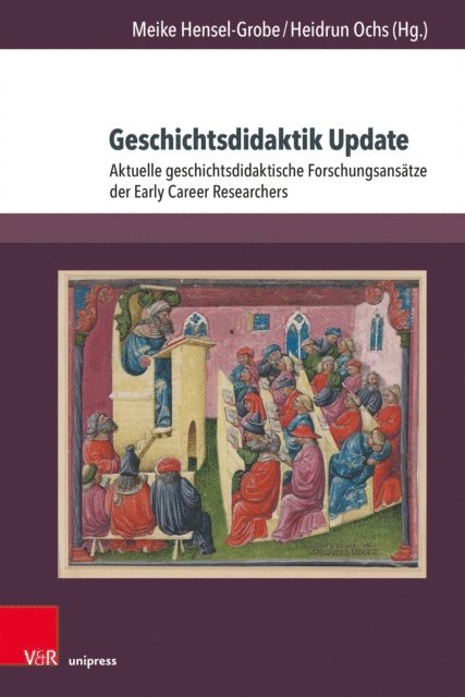 Heidrun Ochs, Meike Hensel-Grobe - Geschichtsdidaktik Update, E-bok