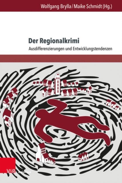 Maike Schmidt, Wolfgang Brylla - Der Regionalkrimi, E-bok