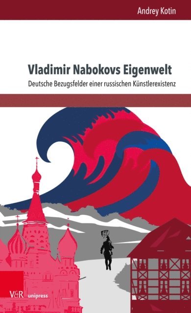 Andrey Kotin - Vladimir Nabokovs Eigenwelt, E-bok