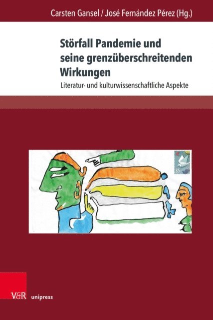 Jose Fernandez Perez, Carsten Gansel - Störfall Pandemie und seine grenzüberschreitenden Wirkungen, E-bok