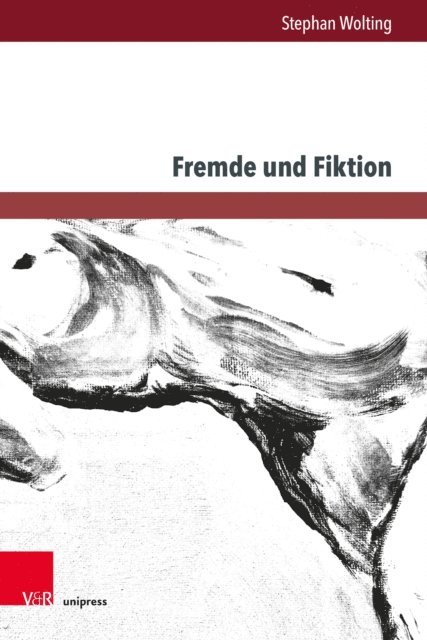 Stephan Wolting - Fremde und Fiktion, E-bok