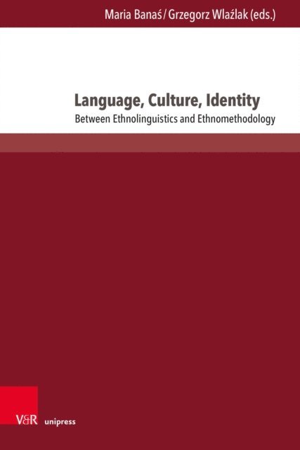 Grzegorz Wlazlak, Maria Banas - Language, Culture, Identity, E-bok