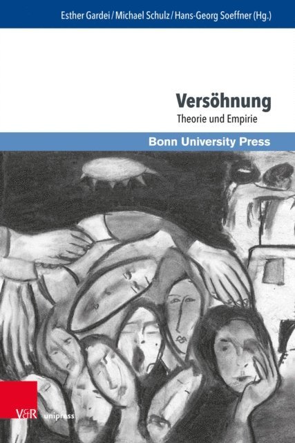 Hans-Georg Soeffner, Michael Schulz, Esther Gardei - Versöhnung, E-bok